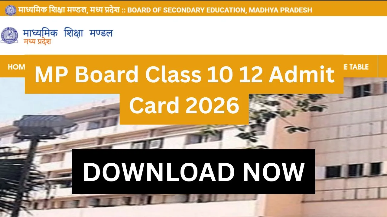 MP Board Class 10, 12 Admit Card 2026